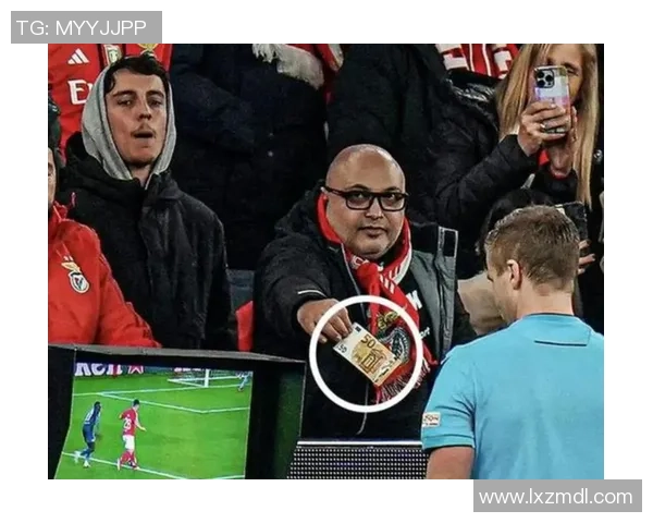 西甲激战本菲卡逆转国米补时绝杀引发争议判罚全场沸腾